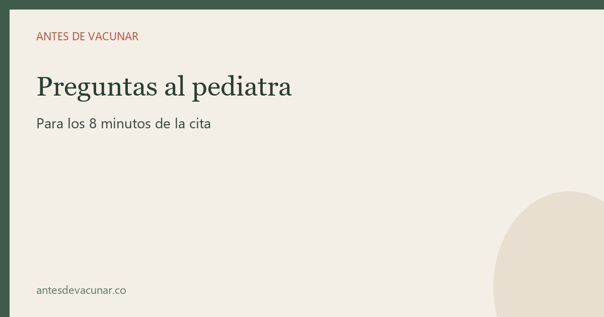Preguntas para los 8 minutos de la cita